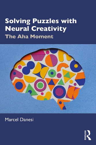 Бумажная книга «Solving Puzzles with Neural Creativity: The Aha Moment», автор Марсель Данези - фото №1