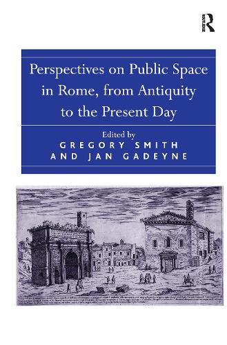 Бумажная книга «Perspectives on Public Space in Rome, from Antiquity to the Present Day», автор Ян Гадейн - фото №1