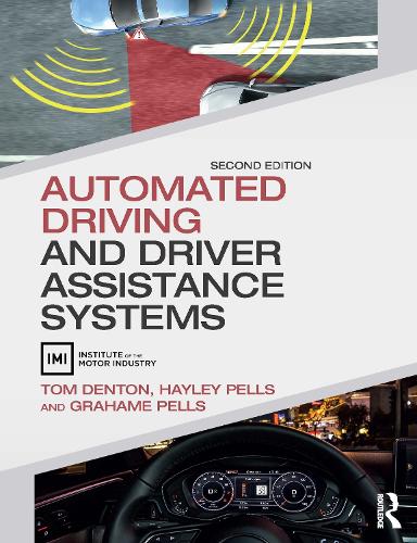 Бумажная книга «Automated Driving and Driver Assistance Systems», авторов Хейли Пеллс, Том Дентон - фото №1