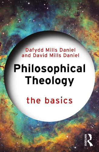 Бумажная книга «Philosophical Theology: The Basics», автор Дэвид Миллс Дэниел - фото №1