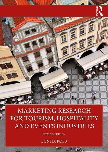 Бумажная книга «Marketing Research for the Tourism, Hospitality and Events Industries», автор Бонита Колб - фото №1