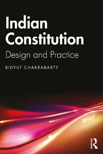 Бумажная книга «Indian Constitution: Design and Practice», автор Бидьют Чакрабарти - фото №1