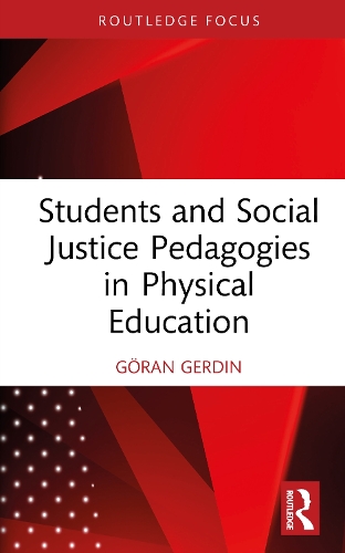 Бумажная книга «Students and Social Justice Pedagogies in Physical Education», автор Гёран Гердин - фото №1