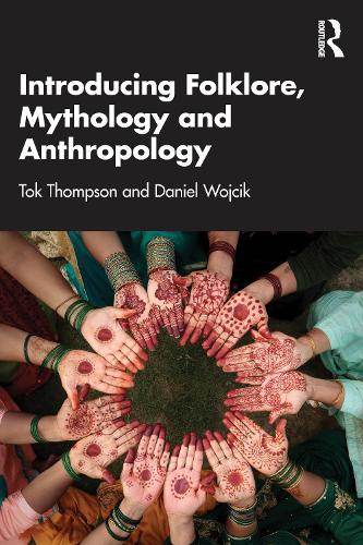 Бумажная книга «Exploring Anthropology through Folklore and Mythology», автор Дэниел Войцик - фото №1