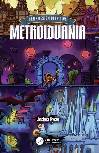 Бумажная книга «Game Design Deep Dive: Metroidvania», автор Джошуа Байсер - фото №1