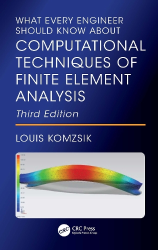 [object Object] «What Every Engineer Should Know About Computational Techniques of Finite Element Analysis», автор Луїс Комзік - фото №1