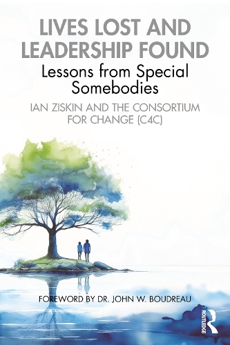 Бумажная книга «Lives Lost and Leadership Found: Lessons from Special Somebodies», автор Ян Зискин - фото №1