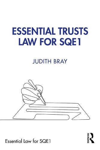 Паперова книга «Essential Trusts Law for SQE1», автор Джудіт Брей - фото №1