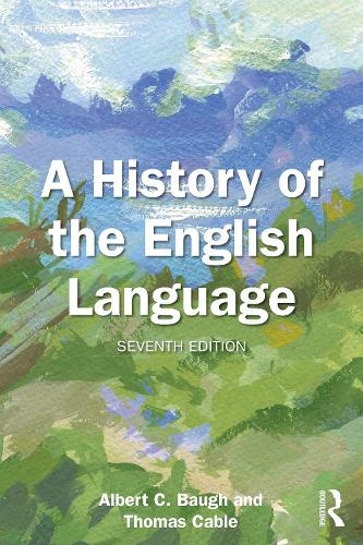 Бумажная книга «A History of the English Language», авторов Альберт К. Бау, Томас Кейбл - фото №1