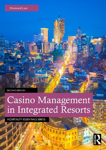 Бумажная книга «Casino Management in Integrated Resorts», автор Десмонд Лэм - фото №1