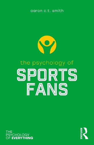 Бумажная книга «The Psychology of Sports Fans», автор Аарон К. Т. Смит - фото №1