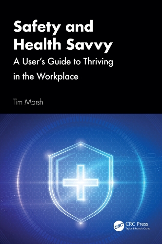 Паперова книга «Safety and Health Savvy: A User’s Guide to Thriving in the Workplace», автор Тім Марш - фото №1