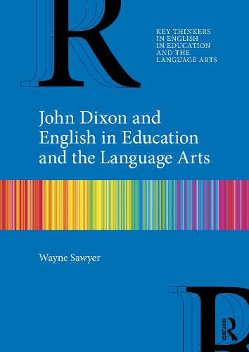 Паперова книга «John Dixon and English in Education and the Language Arts», автор Вейн Сойєр - фото №1