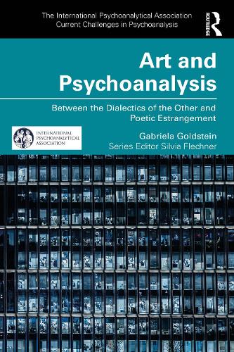 Паперова книга «Art and Psychoanalysis: Between the Dialectics of the Other and Poetic Estrangement», автор Габріела Гольдштейн - фото №1