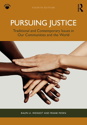 Бумажная книга «Pursuing Justice: Traditional and Contemporary Issues in Our Communities and the World», авторов Фрэнк Морн, Ральф А. Вайсхайт - фото №1
