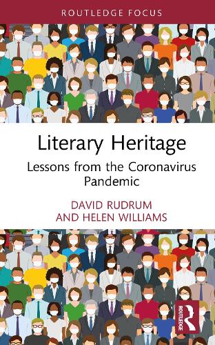Бумажная книга «Literary Heritage: Lessons from the Coronavirus Pandemic», авторов Дэвид Рудрум, Хелен Уильямс - фото №1
