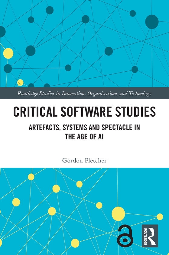 Паперова книга «Critical Software Studies: Artefacts, Systems and Spectacle in the Age of AI», автор Гордон Флетчер - фото №1