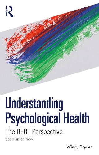 Бумажная книга «Understanding Psychological Health: The REBT Perspective», автор Винди Драйден - фото №1