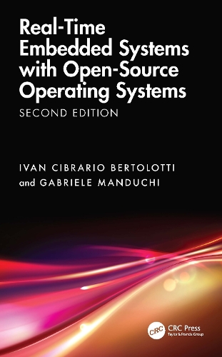 Паперова книга «Real-Time Embedded Systems with Open-Source Operating Systems», авторів Габріеле Мандучі, Іван Сібраріо Бертолотті - фото №1