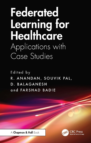Бумажная книга «Federated Learning for Healthcare: Applications with Case Studies» - фото №1