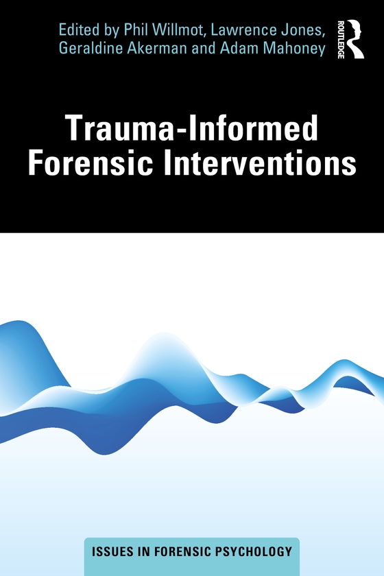 Паперова книга «Trauma-Informed Forensic Interventions» - фото №1