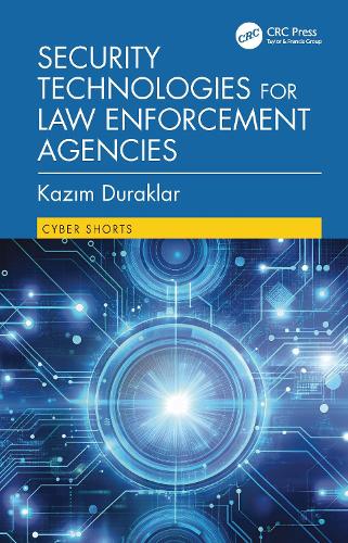 Бумажная книга «Security Technologies for Law Enforcement Agencies», автор Казым Дураклар - фото №1