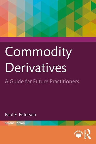 Паперова книга «Commodity Derivatives: A Guide for Future Practitioners», автор Пол Е. Петерсон - фото №1