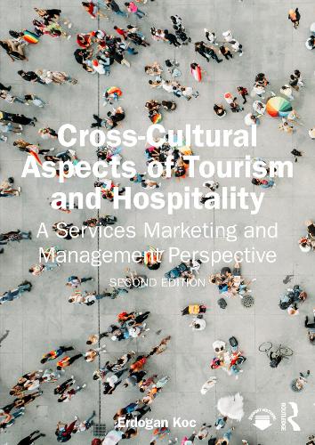 Бумажная книга «Cross-Cultural Aspects of Tourism and Hospitality: A Services Marketing and Management Perspective», автор Эрдоган Коч - фото №1
