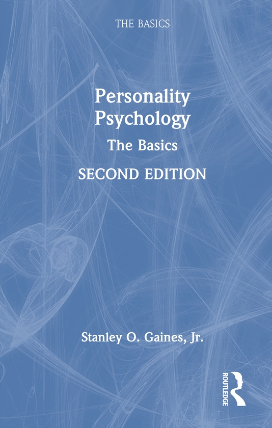 Паперова книга «Personality Psychology: The Basics», автор Стенлі О. Ґейнс-молодший - фото №1