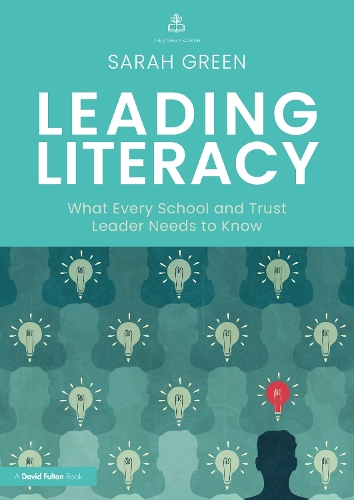Бумажная книга «Leading Literacy: What Every School and Trust Leader Needs to Know», автор Сара Грин - фото №1