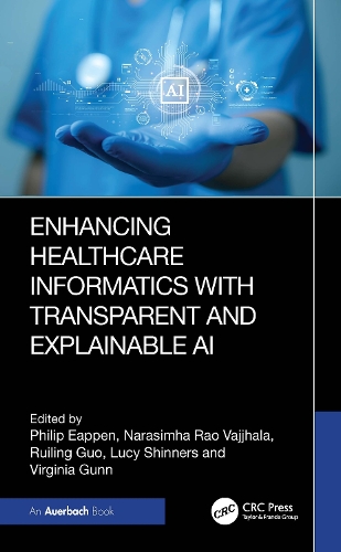Паперова книга «Enhancing Healthcare Informatics with Transparent and Explainable AI» - фото №1