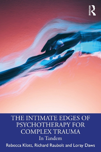 Бумажная книга «The Intimate Edges of Psychotherapy for Complex Trauma: In Tandem», автор Лорей Доус - фото №1