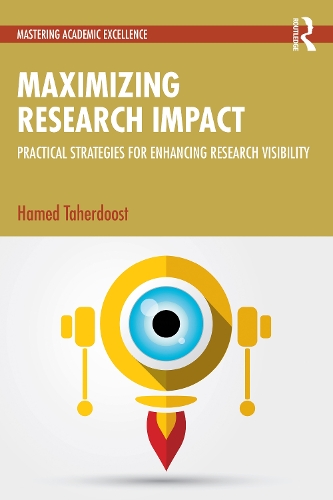 Паперова книга «Maximizing Research Impact: Practical Strategies for Enhancing Research Visibility», автор Хамед Тахердуст - фото №1