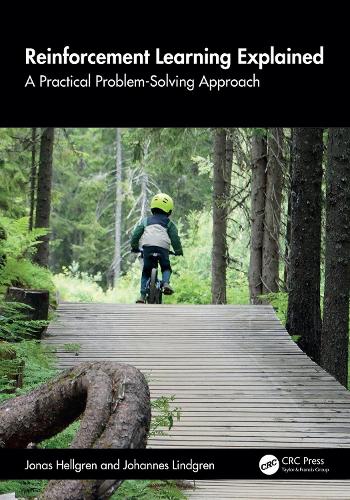 Бумажная книга «Reinforcement Learning Explained: A Practical Problem-Solving Approach», авторов Йоханнес Линдгрен, Йонас Хеллгрен - фото №1