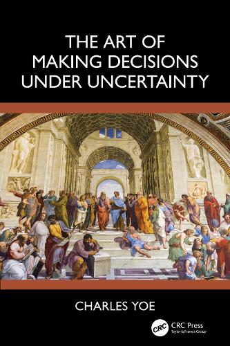 Паперова книга «The Art of Making Decisions Under Uncertainty», автор Чарльз Йо - фото №1
