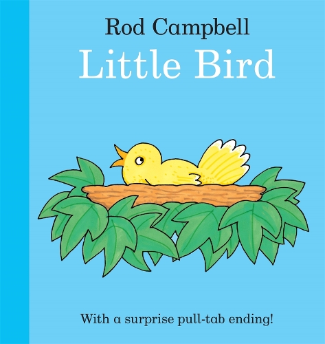 [object Object] «Little Bird: A fun pull-tab book for toddlers», автор Род Кэмпбелл - фото №1