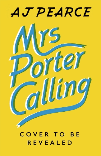 Паперова книга «Mrs Porter Calling: a feel good novel about the spirit of friendship in times of trouble», автор А. Дж. Пірс - фото №1