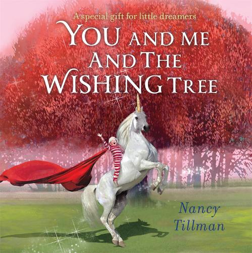 Бумажная книга «You and Me and the Wishing Tree: A special gift for little dreamers», автор Нэнси Тиллман - фото №1