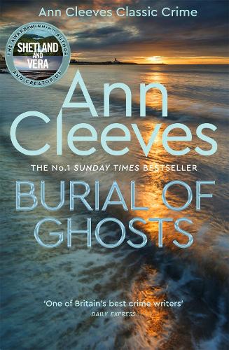 Бумажная книга «Burial of Ghosts: Heart-Stopping Thriller from the Author of Vera Stanhope», автор Энн Кливз - фото №1