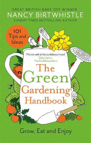 Паперова книга «The Green Gardening Handbook: Grow, Eat and Enjoy», автор Ненсі Бертвістл - фото №1