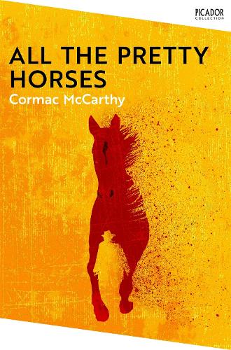 Бумажная книга «All the Pretty Horses», автор Кормак Маккарти - фото №1