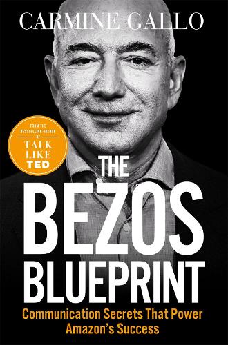 Паперова книга «The Bezos Blueprint: Communication Secrets that Power Amazon's Success», автор Кармін Галло - фото №1