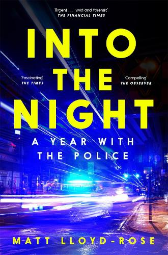 Бумажная книга «Into the Night: A Year with the Police» - фото №1