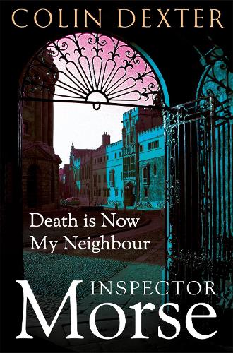 Паперова книга «Death is Now My Neighbour», автор Колін Декстер - фото №1