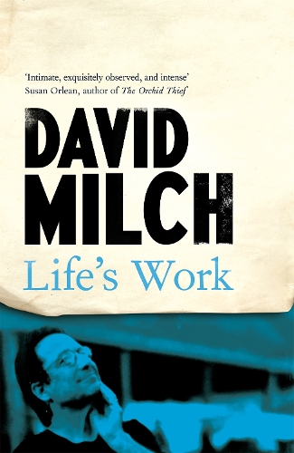 Бумажная книга «Life's Work: A Memoir of Storytelling and Self-Destruction», автор Дэвид Милч - фото №1