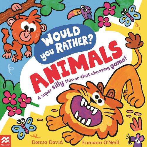 Паперова книга «Would You Rather? Animals», автор Донна Девід - фото №1