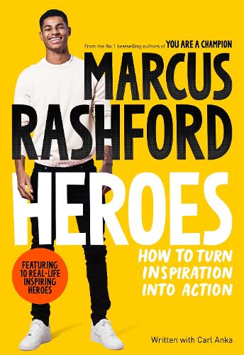 Паперова книга «Heroes: How to Turn Inspiration Into Action», автор Маркус Решфорд - фото №1