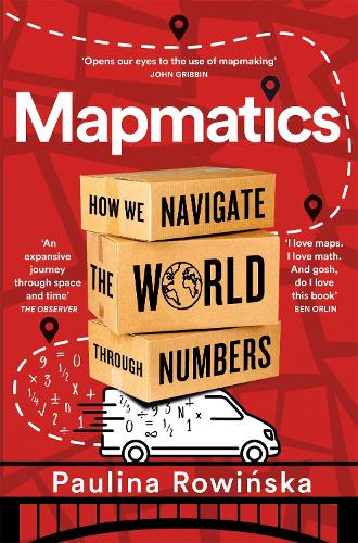 Бумажная книга «Mapmatics: How We Navigate the World Through Numbers», автор Паулина Ровинска - фото №1