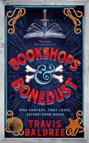 Бумажная книга «Bookshops & Bonedust: A heart-warming cosy fantasy from the author of Legends & Lattes», автор Трэвис Болдри - фото №1