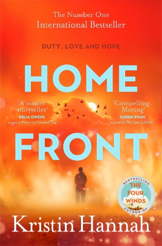 Бумажная книга «Home Front: A heart-wrenching exploration of love and war from the author of The Four Winds», автор Кристин Ханна - фото №1